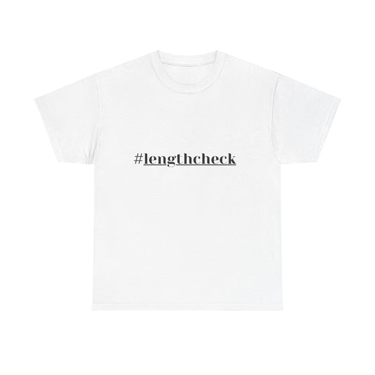 #LengthCheck Shirt